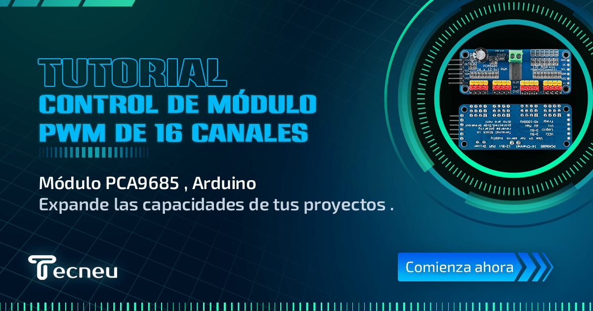 Controlando un Módulo PWM de 16 Canales con Arduino – Tecneu