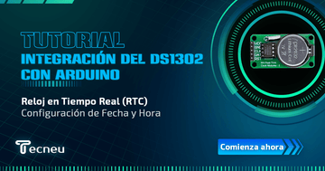 Integración del DS1302 con Arduino: Configuración de Fecha y Hora - Tecneu