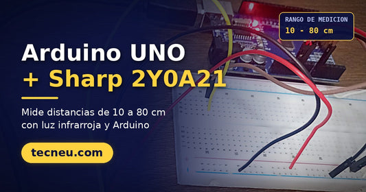 🎯 ¿A qué distancia está? Mídelo con un Sharp 2Y0A21 y Arduino