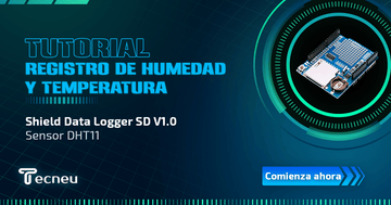 Registro de Temperatura y Humedad con Shield Data Logger SD V1.0 y DHT11 - Tecneu
