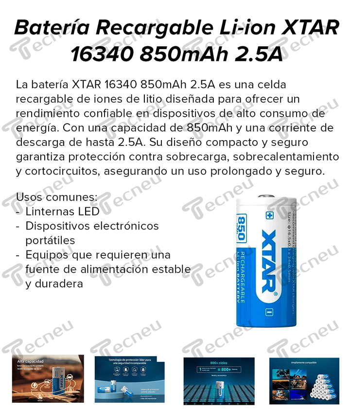 Batería Recargable Li - ion XTAR 16340 850mAh 2.5A - Tecneu