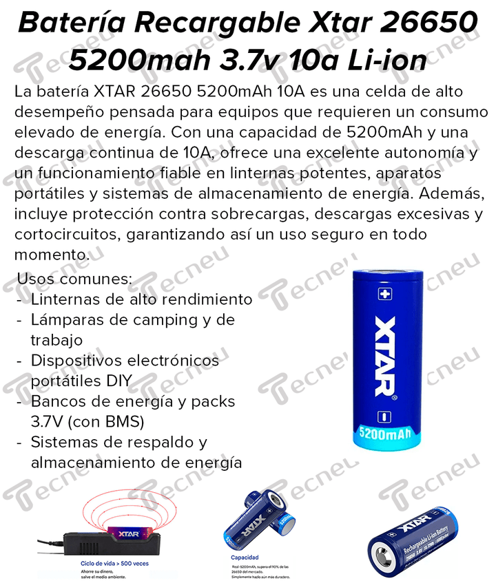 Batería Recargable XTAR 26650 5200mAh 3.7V 10A - Tecneu