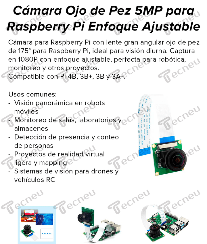 Cámara Ojo de Pez 5MP para Raspberry Pi Enfoque Ajustable 175° - Tecneu
