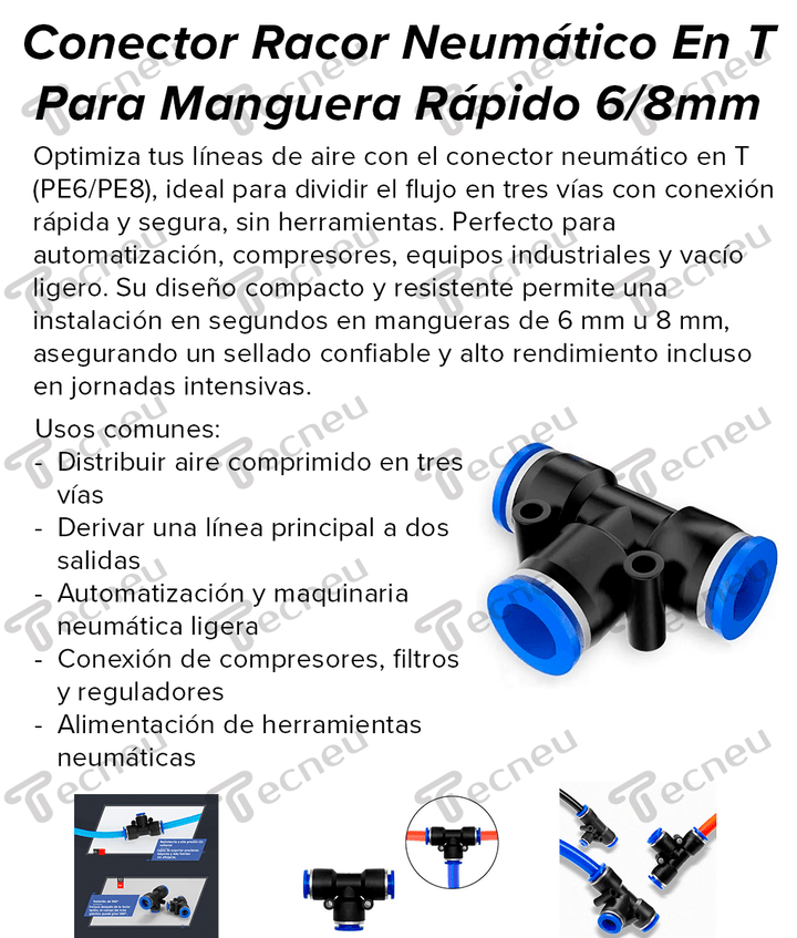 Conector Racor Neumático en “T” PE6/PE8 para Manguera de 6/8mm Rápido - Tecneu