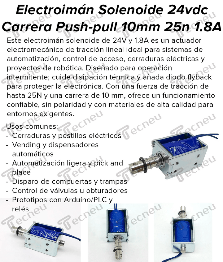 Electroimán solenoide 10mm carrera 24VDC push - pull 25N 1.8A - Tecneu