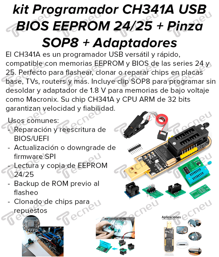 kit Programador CH341A USB BIOS EEPROM 24/25 + Pinza SOP8 + Adaptadores - Tecneu