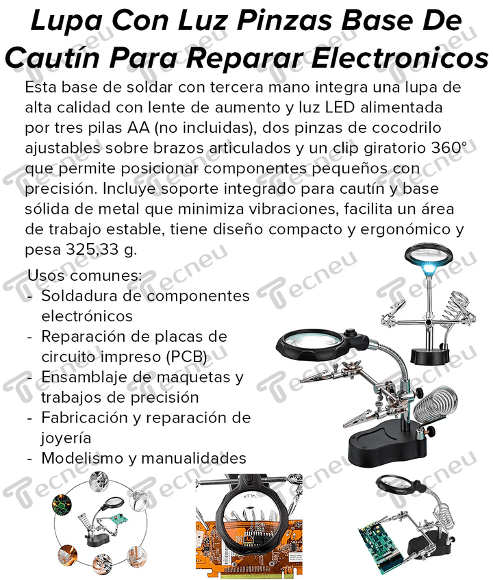 Lupa Con Luz Pinzas Base De Cautín Para Reparar Electronicos - Tecneu