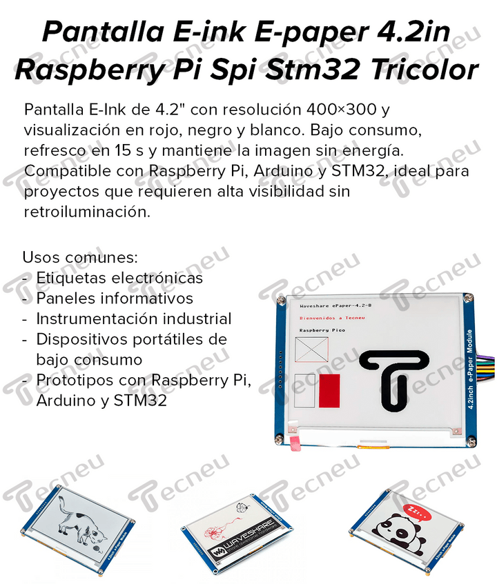 Pantalla E - Ink e - Paper 4.2" Raspberry Pi, SPI STM32 Tricolor - Tecneu